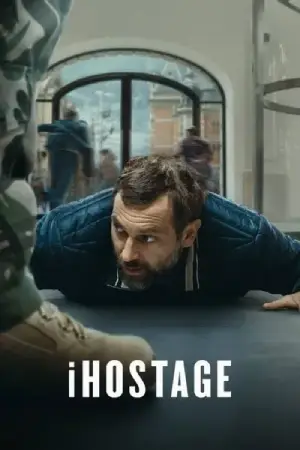 iHostage (2025) Netflix Dual Audio [Hindi ORG. + English] Full Movie WEB-DL 480p [400MB] | 720p [1GB] | 1080p [2.1GB]