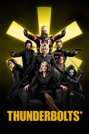 Thunderbolts* aka The New Avengers (2025) Dual Audio [Hindi (LiNE) + English] Full Movie WEB-DL 480p [500MB] | 720p [1.2GB] | 1080p [2.7GB] | 2160p 4K [13.5GB]