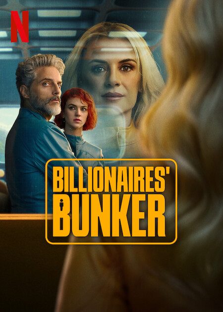 Billionaires’ BunkerBillionaires’ Bunker (2025) Season 1 [Hindi ORG. + Multi Audio] Netflix Original WEB Series 480p | 720p | 1080p WEB-DL