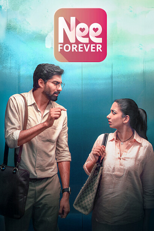 Download Nee Forever (2026) Dual Audio [Hindi + Tamil] 480p [420MB] | 720p [1.3GB] | 1080p [2GB] WeB-DL