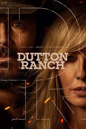 Download Dutton Ranch (Season 1) Dual-Audio {Hindi-English} Jio-Hotstar Series 480p 720p & 1080p WEB-DL – (Episode 1 – 4 Added)