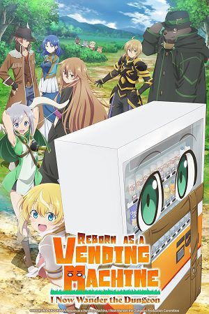 Download Reborn as a Vending Machine, I Now Wander the Dungeon (Season 1 – 3) [S03 E04 Added] Hindi-Dubbed (ORG) Anime Series 720p | 1080p WEB-DL