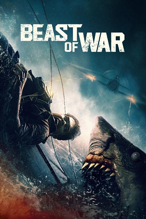 Download Beast of War (2025) BluRay Dual Audio {Hindi-English} 480p [380MB] | 720p [815MB] | 1080p [1.7GB] x264